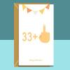 Funny 34th Birthday Card - 33 + 1 - Swearing birthday card for him or for her turning 34 years old