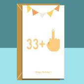 Funny 34th Birthday Card - 33 + 1 - Swearing birthday card for him or for her turning 34 years old