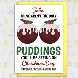 These aren't the only Christmas puddings you'll be seeing personalised naughty, rude, breasts, boobs card for husband, male (Size A6/A5/A4) - A6: Single card