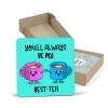 Best Tea Coaster - You'll Always Be My Best-Tea, Coaster Gift, Best Friend Gift, Friend Gift, Friendship Gift, Thank You Gift, Funny Gift - Single Coaster