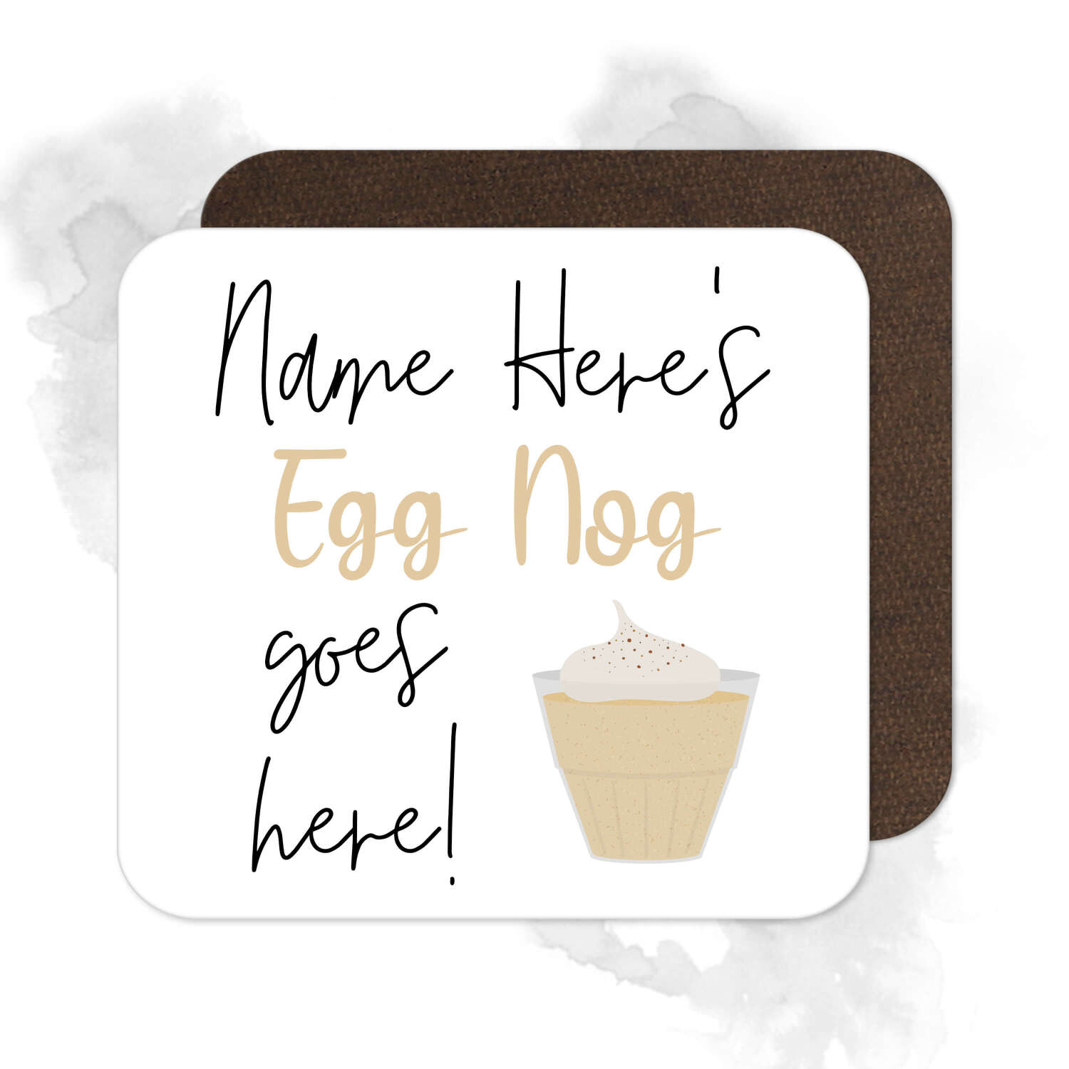 Personalised Drinks Coaster - Name's Egg Nog Goes Here!
