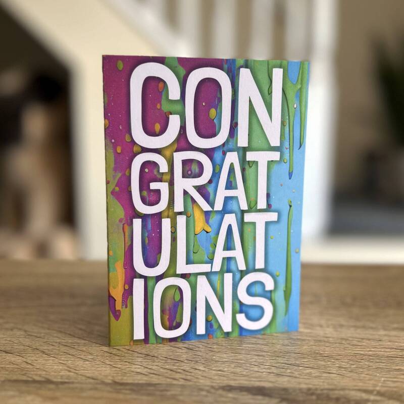 Rainbow paint splat, paint drips colourful congratulations, well done, exam results, graduation card: Con Grat Ulat Ions (Size A6/A5/A4) - A6: Single card