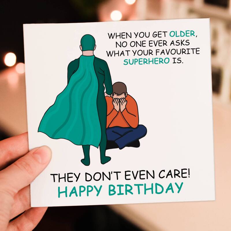 Funny adult superhero birthday card: No one asks what your favourite superhero is, they don't even care (Size A6/A5/A4/Square 6x6") - A6: Single card - American English