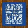 Funny Son-In-Law Coaster - Living The Dream Pun - White