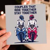 Couples that ride together, stay together Valentine's Day card for biker couple, motorbikes, bikers, wife, husband Size A6/A5/A4/Square 6x6"