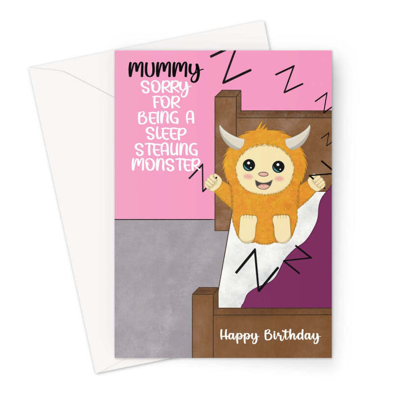 Mummy Birthday Card - Sleep Stealing Monster - A5 Portrait - 1 Card