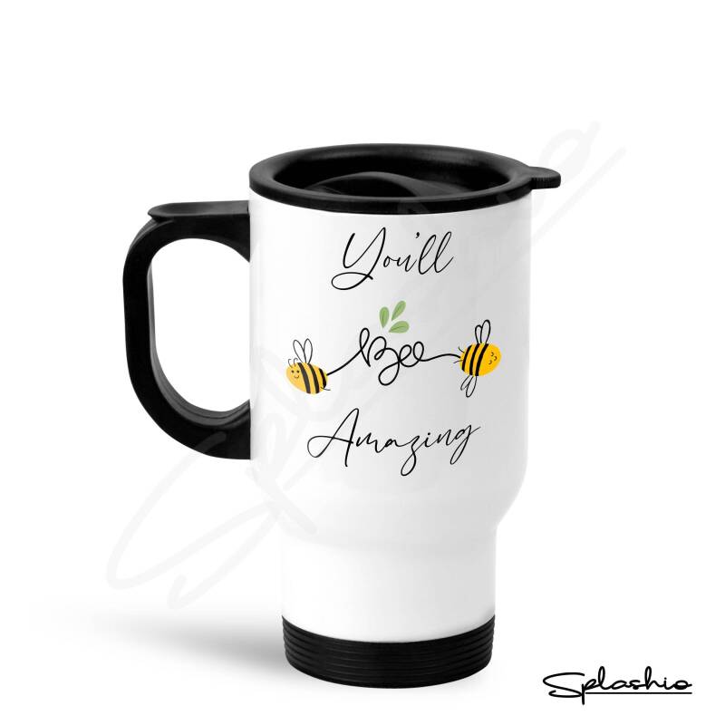 You'll Be Amazing Good Luck Travel Mug, New Job Flask, You'll Bee Amazing, Congratulations, Bee Heart,  Amazing, Congrats So Proud of You