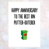 funny ANNIVERSARY card, cheeky card, best bin putter outerer, husband, wife