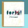Funny 40th Birthday Card - Personalised inside if required - For Him or For Her - Perfect greetings card for someone turning 40 years old - Blank inside - Small