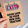 Good luck in your new job traitor! Funny rude, new job, leaving, congratulations card for colleague, coworker (Size A6/A5/A4/Square 6x6") - A6: Single card