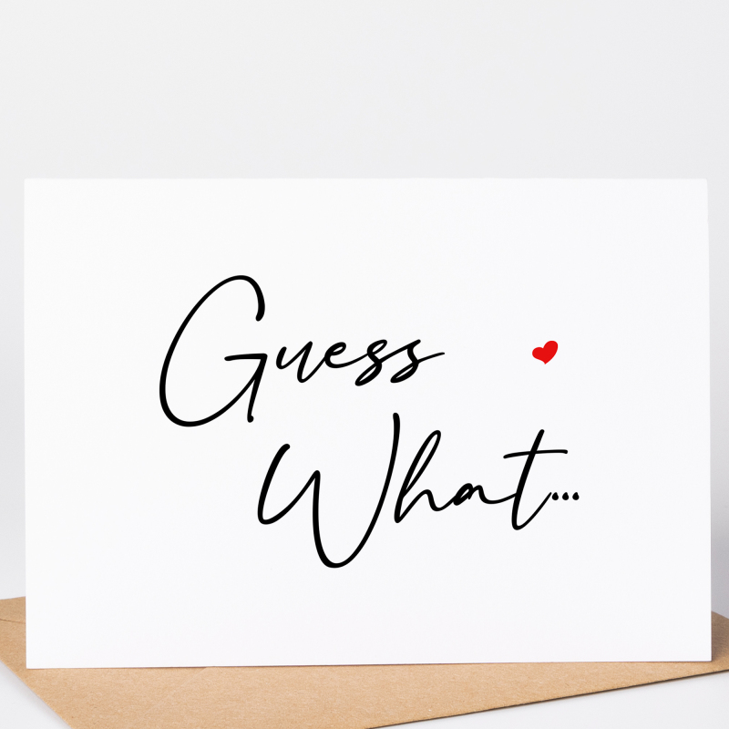Guess What Pregnancy Reveal Card, Preganancy Cards - A6 - 4.1" x 5.8"