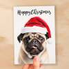 Christmas Card For Him or Her Christmas Card With A Dog Pug Dog Christmas Card For Anyone Friend or Relative Fun Christmas Card of a Dog - Small (4x6) / Blank Message