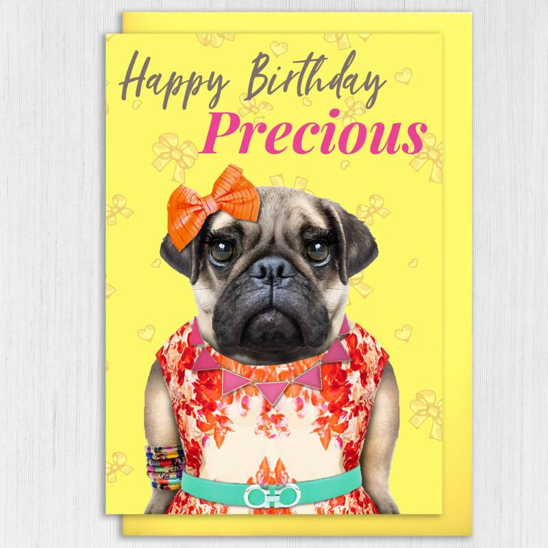 Happy Birthday Precious pug dog animal in clothes card for female, girlfriend, wife, partner, girl, gal (Animalyser) Size A6/A5/A4/Square - A6: Single card - Yellow