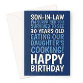 Funny Son-in-Law 30th Birthday Card - Survived Our Daughter's Cooking Joke