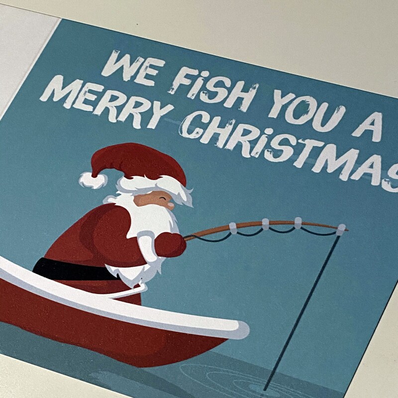 We fish you a Merry Christmas fishing, fisherman Santa Christmas, Holidays card (Size A6/A5/A4/Square 6x6") - A6: Single card