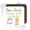 Personalised Drinks Coaster - Name's Cucumber Melon Gin Spritzer Goes Here!