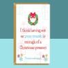 Christmas Card for Cousin - Funny - For Him or For Her this Xmas - Greetings Card for your Cousin