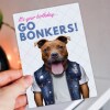 It's your birthday, go bonkers Staffy Staffordshire Bull Terrier dog, pet cute, funny birthday card (Animalyser) Size A6/A5/A4/Square - A6: Single card