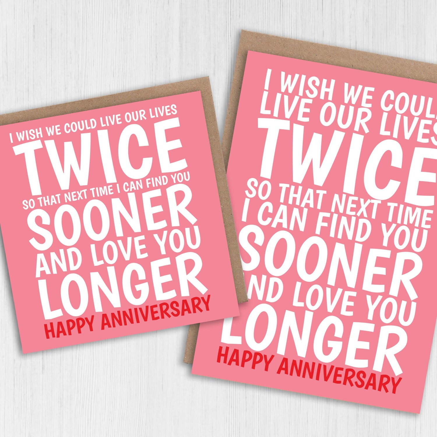 I wish we could live our lives twice, love you longer anniversary card for wife, husband, girlfriend, boyfriend (Size A6/A5/A4/Square 6x6") - A6: Single card