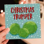 Christmas Trumper sprout rude, fart, farting, trump Holidays, Xmas, festive card for male, husband, brother (Size A6/A5/A4/Square 6x6")