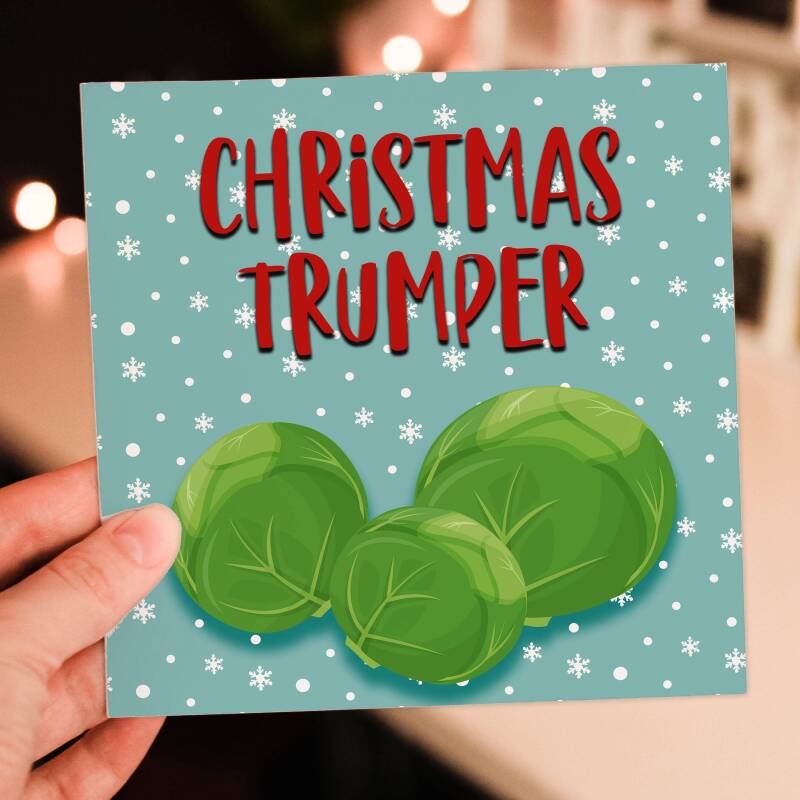 Christmas Trumper sprout rude, fart, farting, trump Holidays, Xmas, festive card for male, husband, brother (Size A6/A5/A4/Square 6x6") - A6: Single card