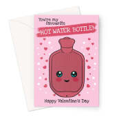 You're My Favorite Hot Water Bottle - Cute Valentine's Day Card for Him or Her