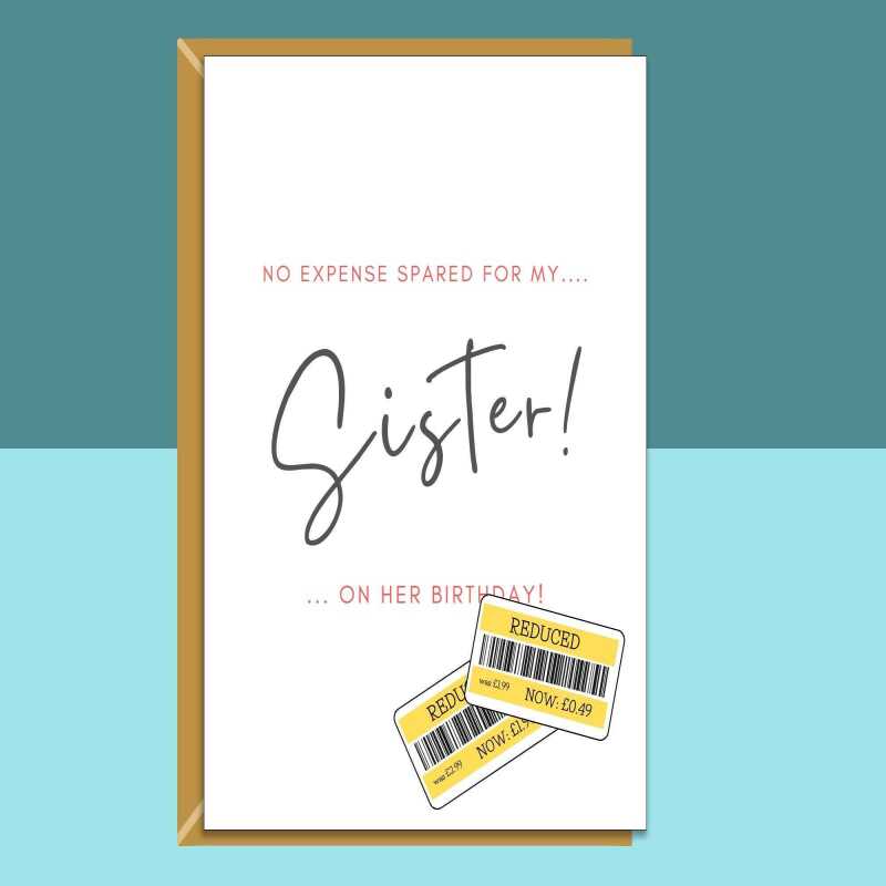 Funny sister Birthday Card - For Her - Personalised inside for brother on her birthday - 20th, 25th, 26th, 30th, 40th, or any age. - Blank inside - Small