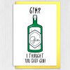 Gym? I thought you said gin! Funny gym, gin, alcohol, workout, Personal Trainer birthday card (Size A6/A5/A4/Square 6x6") - A6: Single card