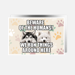 'Beware of the Humans' Personalised Breed Aluminium Sheet House Sign - A5