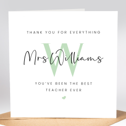 Thank You For Everything, You've Been The Best Teacher Ever, Personalised Teacher Card