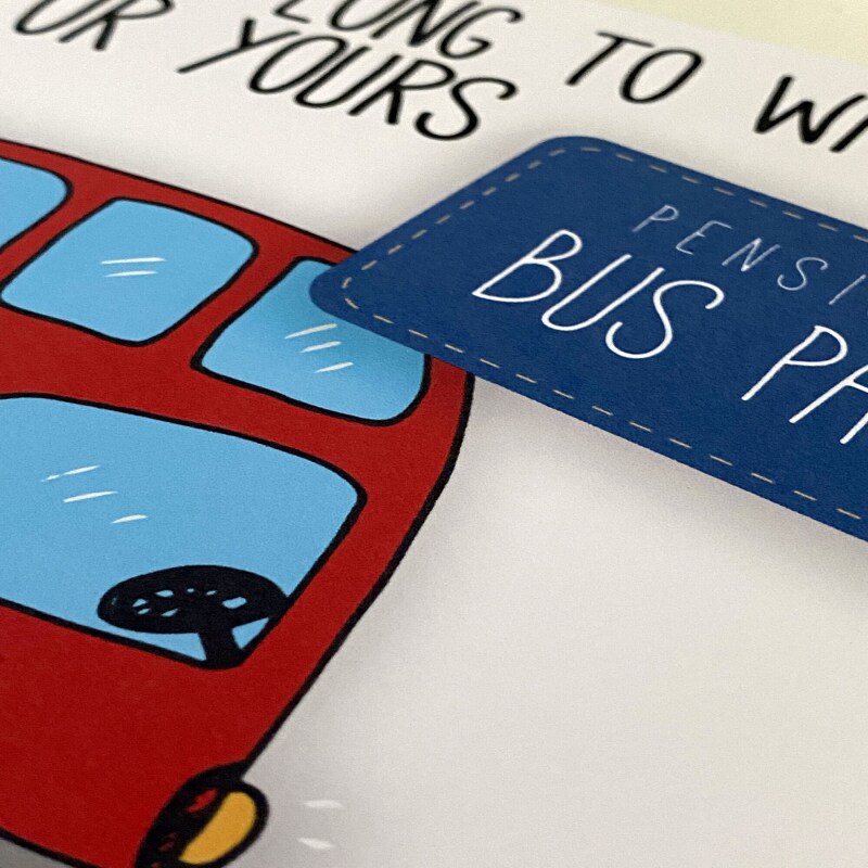 Funny pensioner, old age, old person, old man, old lady birthday card: Pensioner bus pass - not long to wait (Size A6/A5/A4/Square 6x6") - A6: Single card