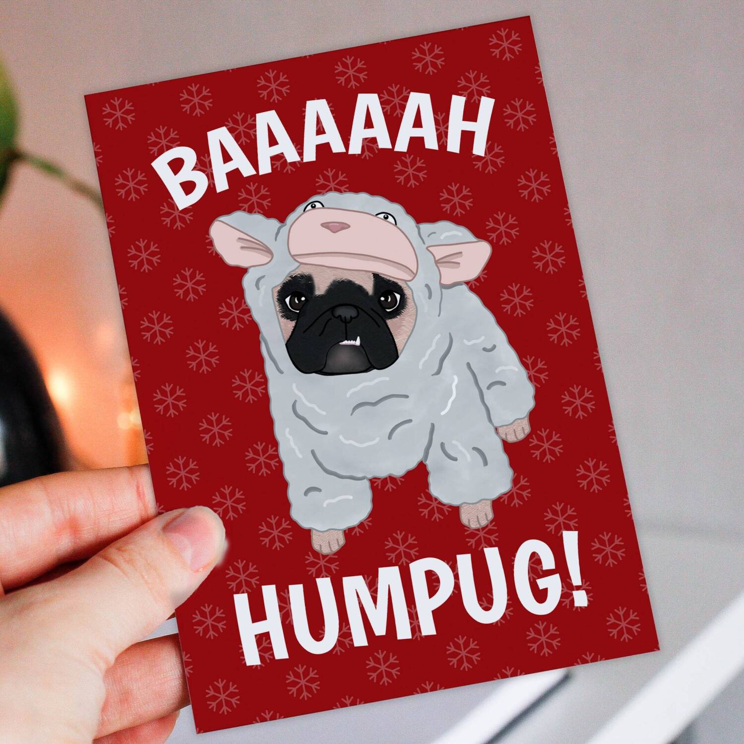 Baaaaah Humpug funny pug, dog, sheep, pet, bah humbug Christmas, Holidays, Xmas card for dog lover, pug owner (Size A6/A5/A4/Square 6x6") - A6: Single card