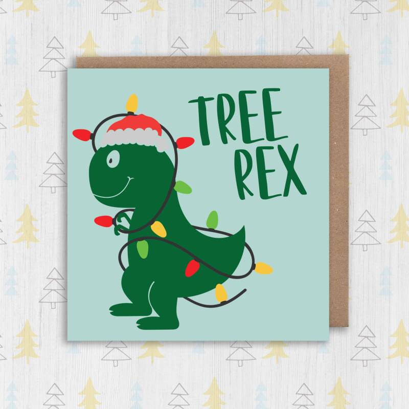 Tree Rex dinosaur, T-rex Christmas, Holidays, Xmas, festive card for children, child, kids, grandchildren, niece (Size A6/A5/A4/Square 6x6") - A6: Single card