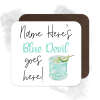 Personalised Drinks Coaster - Name's Blue Devil Goes Here!