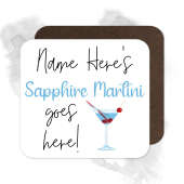 Personalised Drinks Coaster - Name's Sapphire Martini Goes Here!