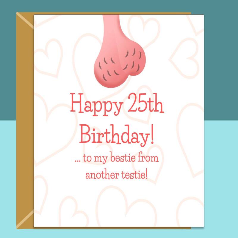 Funny Bestie 25th Birthday Card - Personalised Best Friend Card - For her - Ideal rude card for your mate turning 25 years old - Blank inside - Regular