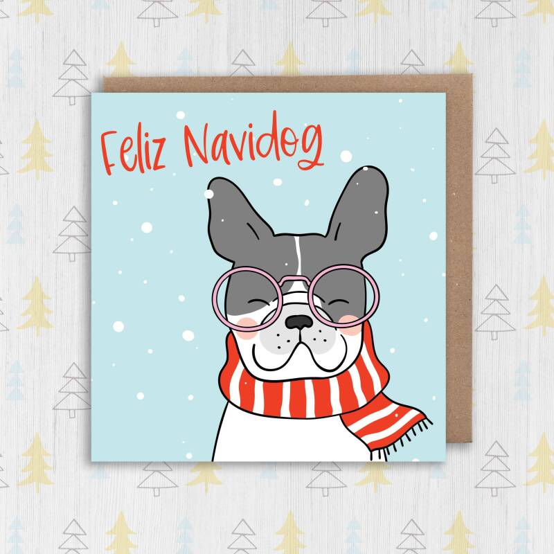 Feliz Navidog dog, pet Christmas, Holidays, Xmas, festive feliz navidad card from the dog, pet, doggy, pooch (Size A6/A5/A4/Square 6x6") - A6: Single card