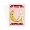 Funny Banana Valentine's Day Card Greeting Card - A5 Portrait - 1 Card
