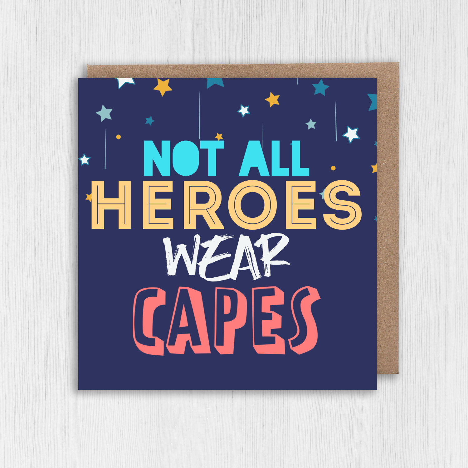 Not all heroes wear capes thank you, congratulations, congrats, superhero, with thanks, gratitude card (Size A6/A5/A4/Square 6x6") - A6: Single card