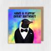 Have a flippin' great birthday penguin in clothes rainbow birthday card for children, niece, nephew (Animalyser) (Size A6/A5/A4/Square 6x6") - A6: Single card