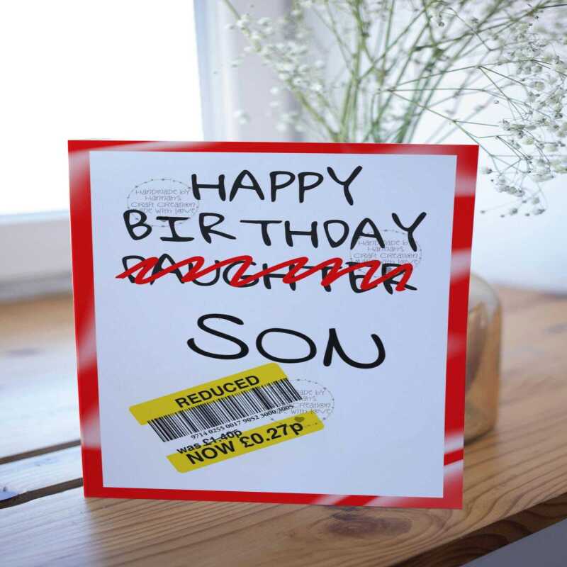 Funny Reduction Son/Daughter Birthday Card - daughter crossed out