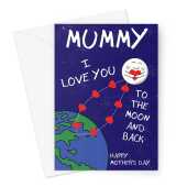 Mummy Mother's Day Card - Moon And Back