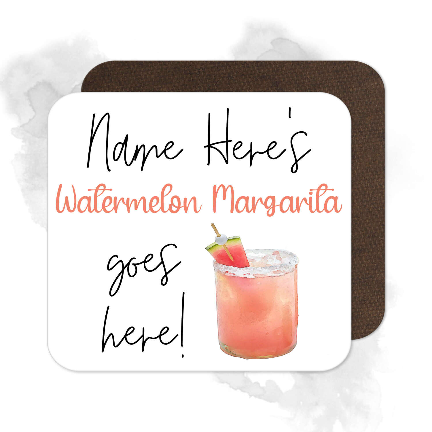 Personalised Drinks Coaster - Name's Watermelon Margarita Goes Here!