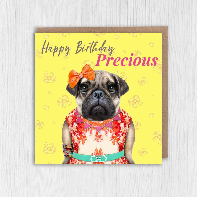 Happy Birthday Precious pug dog animal in clothes card for female, girlfriend, wife, partner, girl, gal (Animalyser) Size A6/A5/A4/Square - A6: Single card - Yellow