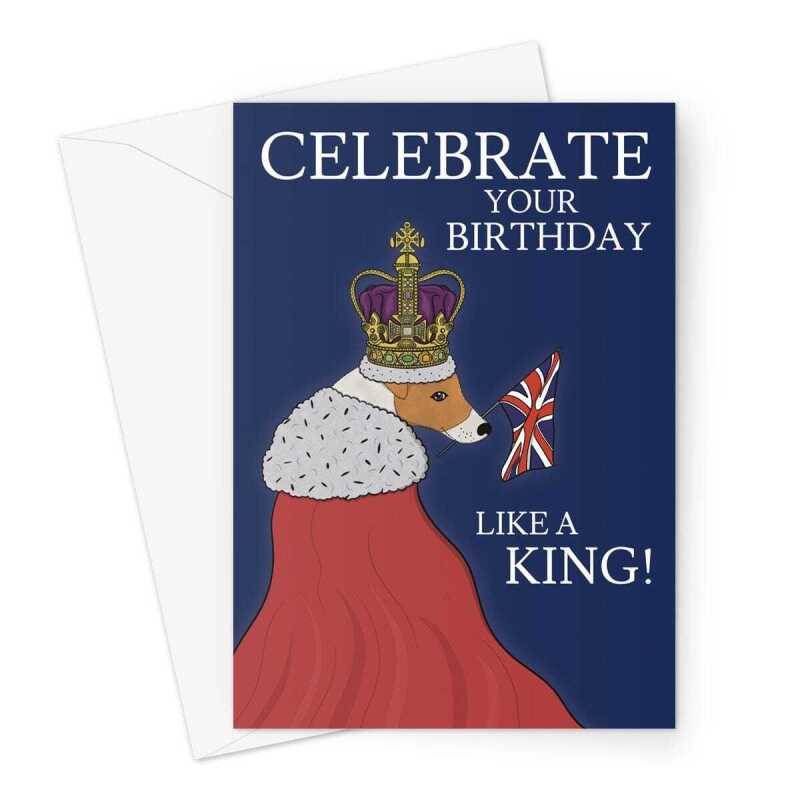 Birthday King Card - Jack Russell Terrier - Celebrate Like A King - A5 Portrait - 1 Card