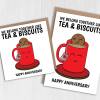 We go together like tea and biscuits cute anniversary card for wife, husband, girlfriend, boyfriend, partner (Size A6/A5/A4/Square 6x6") - A6: Single card