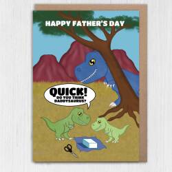 Quick! Do you think Daddysaurus? Funny, dinosaur, dino, T-Rex, Tyrannosaurus Rex Father’s Day card for Dad, father, daddy (Size A6/A5/A4) - A6: Single card