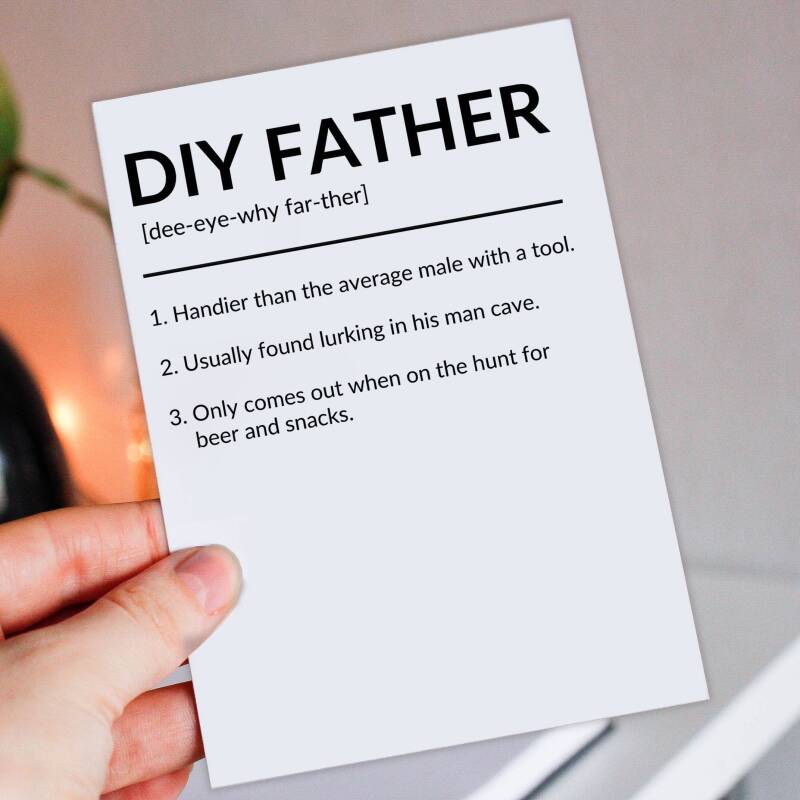 DIY Father, Do It Yourself Father funny dad, father, papa Father's Day card from son, daughter, child (Size A6/A5/A4/Square 6x6") - A6: Single card