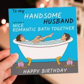 Funny husband, boyfriend, bathroom humour birthday card from wife, girlfriend: Nice romantic bath together (Size A6/A5/A4/Square 6x6")