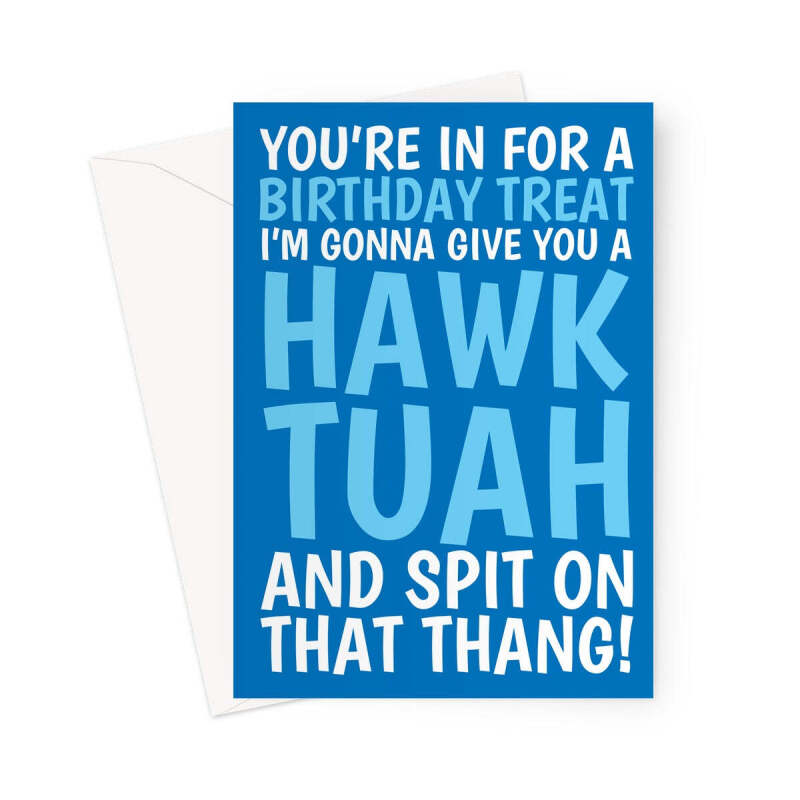 Hawk Tuah Girl Meme Birthday Card - A5 Portrait - 1 Card